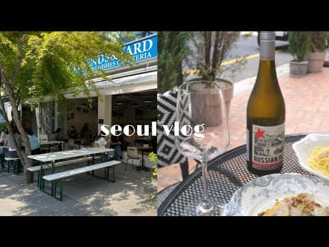 seoul vlog 성수 프랜즈앤야드,비노 파라다이스 한남,bts뷔 하정우와인 러시안잭,더현대 수박커팅