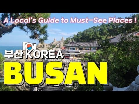 (EN) Korea Travel🇰🇷 Busan: A local's guide for first-timers