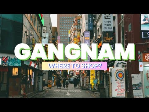 Shopping in Gangnam | Lotte World Korea , Coex Mall, Galleria Department Store, Parnas Mall