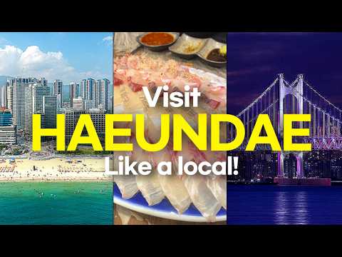 Ultimate BUSAN Travel Guide from a LOCAL! pt.1 [ Haeundae ]