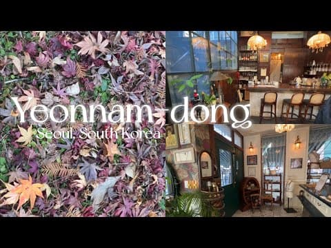 Yeonnam-dong • Seoul , South Korea • Cosy cafes, restaurants & shops