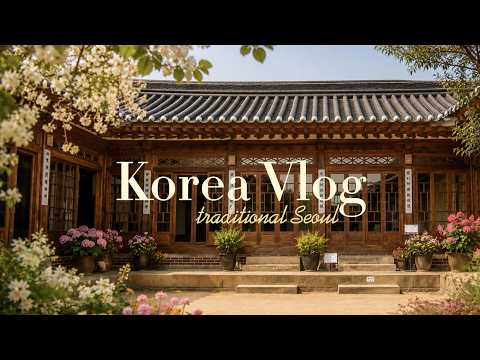 Seoul vlog | traditional Seoul, cute shops and quiet corners