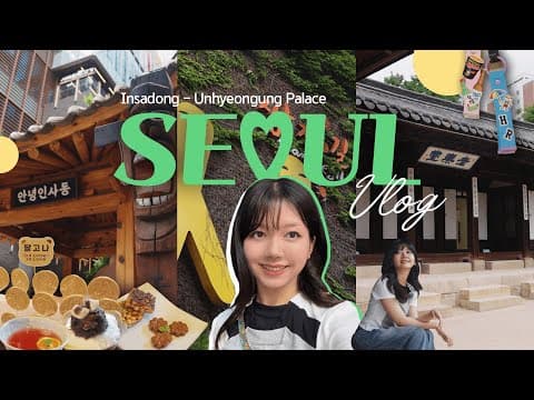 [EP.10 Seoul Inside] Anguk-Insadong to Unhyeongung Palace! Seoul’s Hotspots & Cultural Yageum Yageum