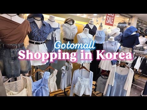 Gotomall 2025 Summer Fashion Haul | Shopping in Korea | Cheapest Underground Shopping mall