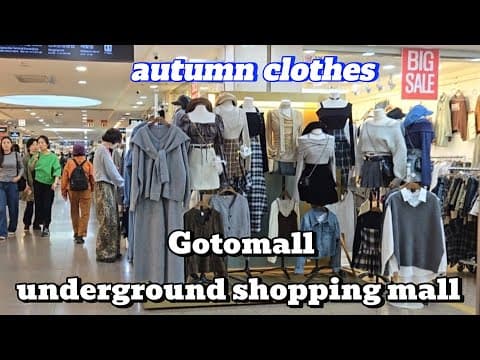 Gotomall Underground shopping area|Autumn clothes 고속터미널 