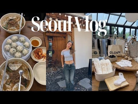 SEOUL VLOG | best places to shop & eat in the trendiest neighborhoods