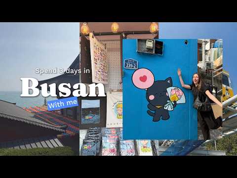 3 Days in Busan, South Korea 🇰🇷 | Ultimate Travel Vlog & Itinerary