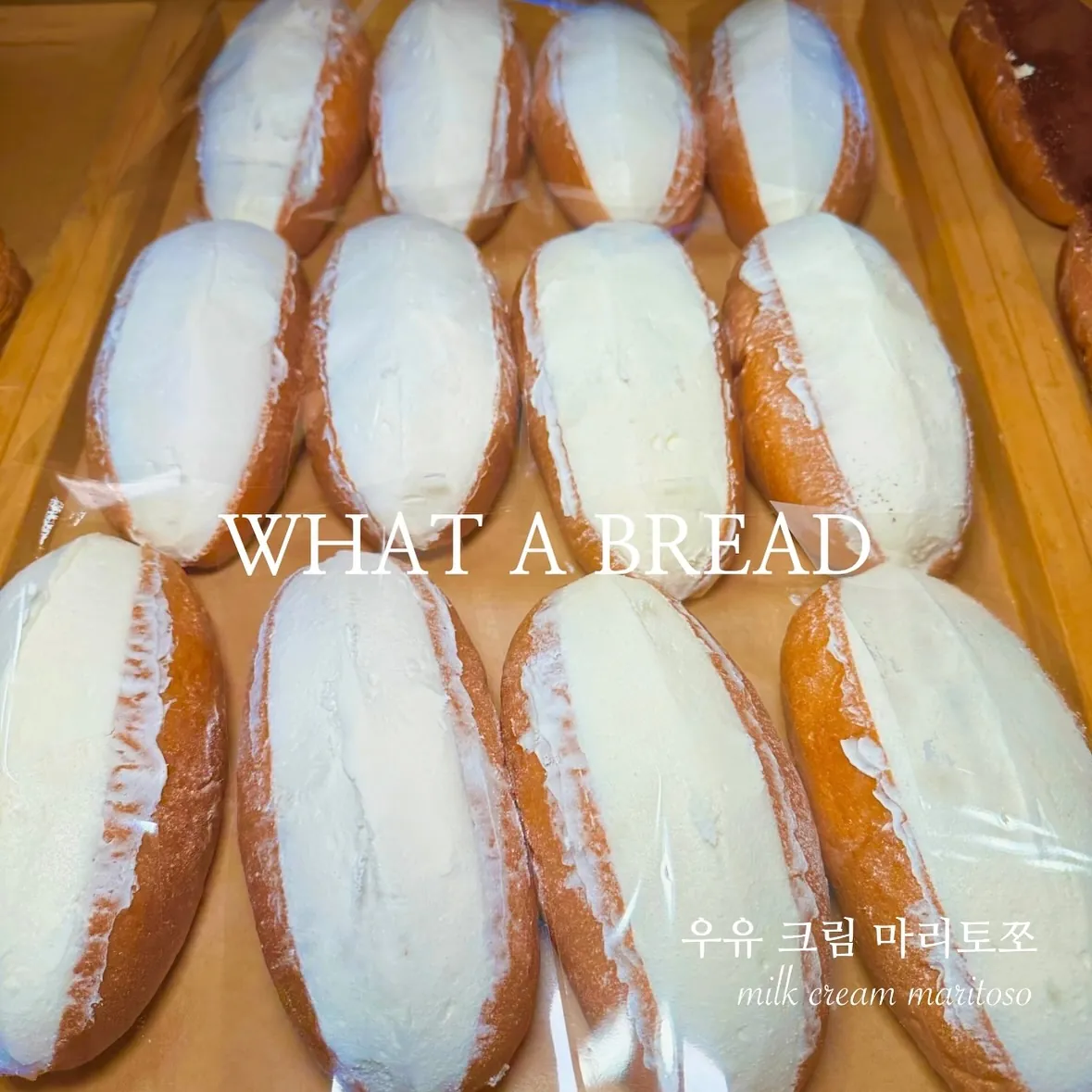 WHAT A BREAD